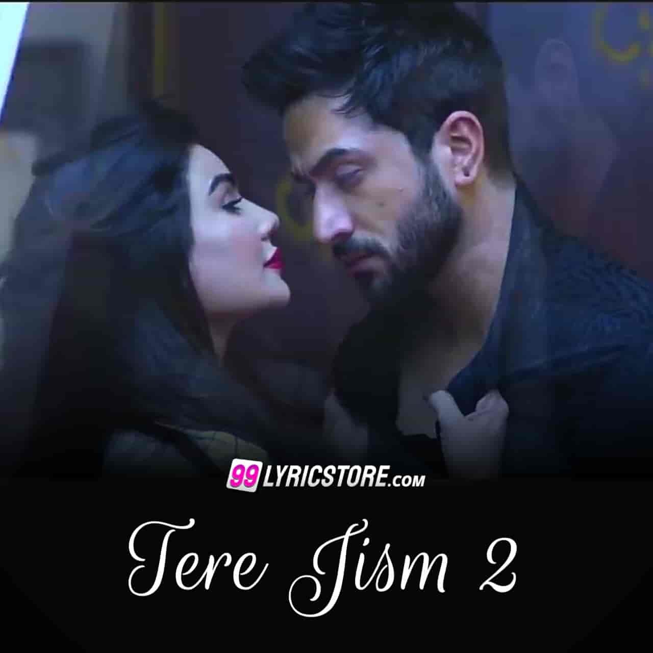 Tere Jism 2 Lyrics Altaaf Sayyed Aly Goni Kangna Sharma By Songs Lyrics Medium Tere Jism 2 Lyrics Altaaf Sayyed Aly Goni Kangna Sharma By Songs Lyrics Medium