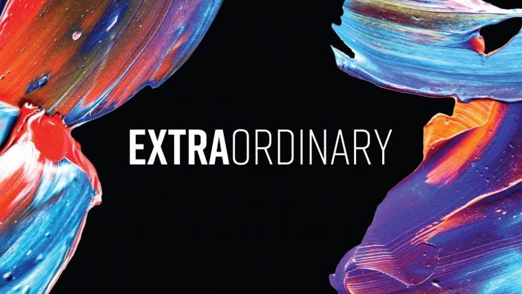 An image of the word “Extraordinary” on a background of different colors.