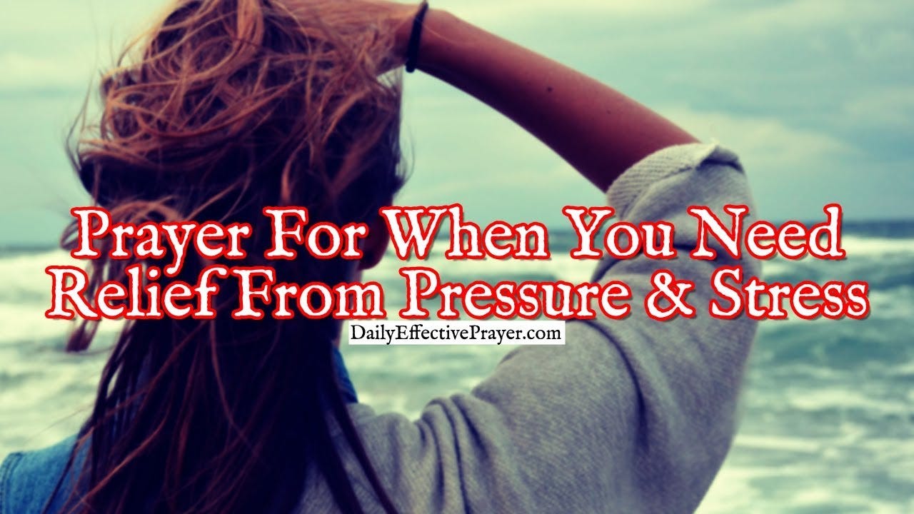 Powerful Prayer In Times Of Stress By Sam The Christian Medium Powerful Prayer In Times Of Stress By Sam The Christian Medium
