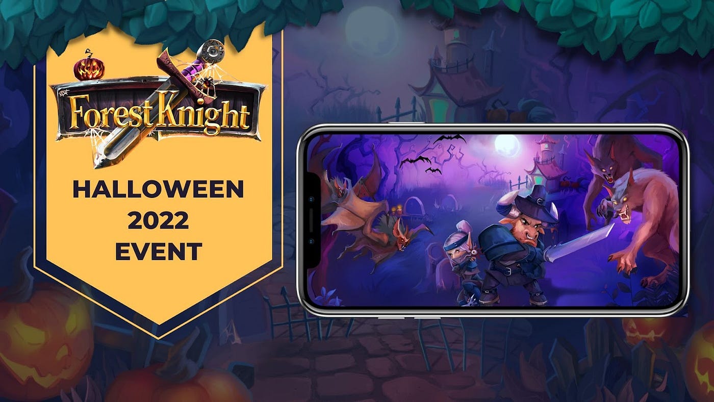 Halloween Event 2022 — The Dreaded Night | by Chrono Games | Forest Knight  | Oct, 2022 | Medium