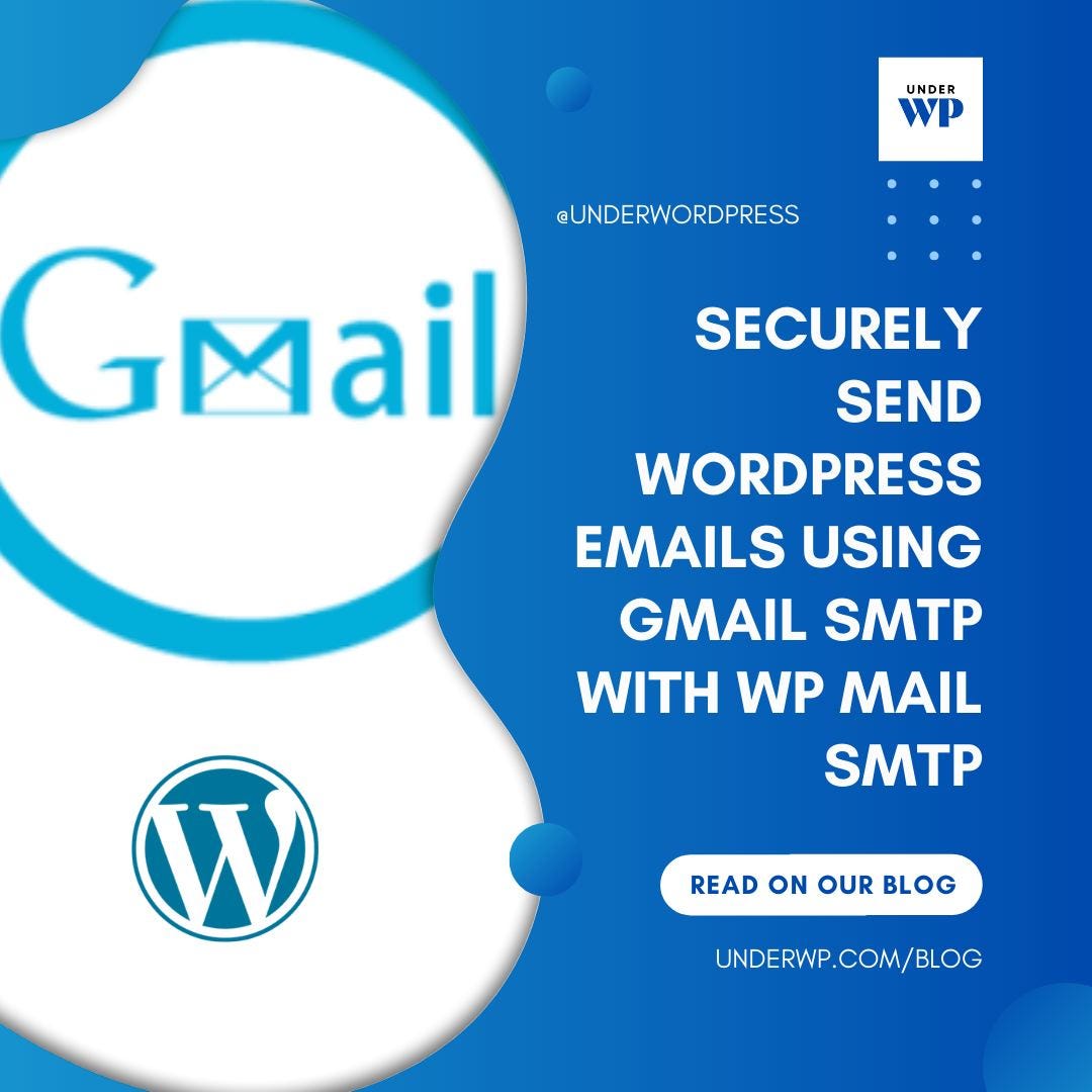 Securely Send WordPress Emails Using Gmail SMTP With WP Mail SMTP