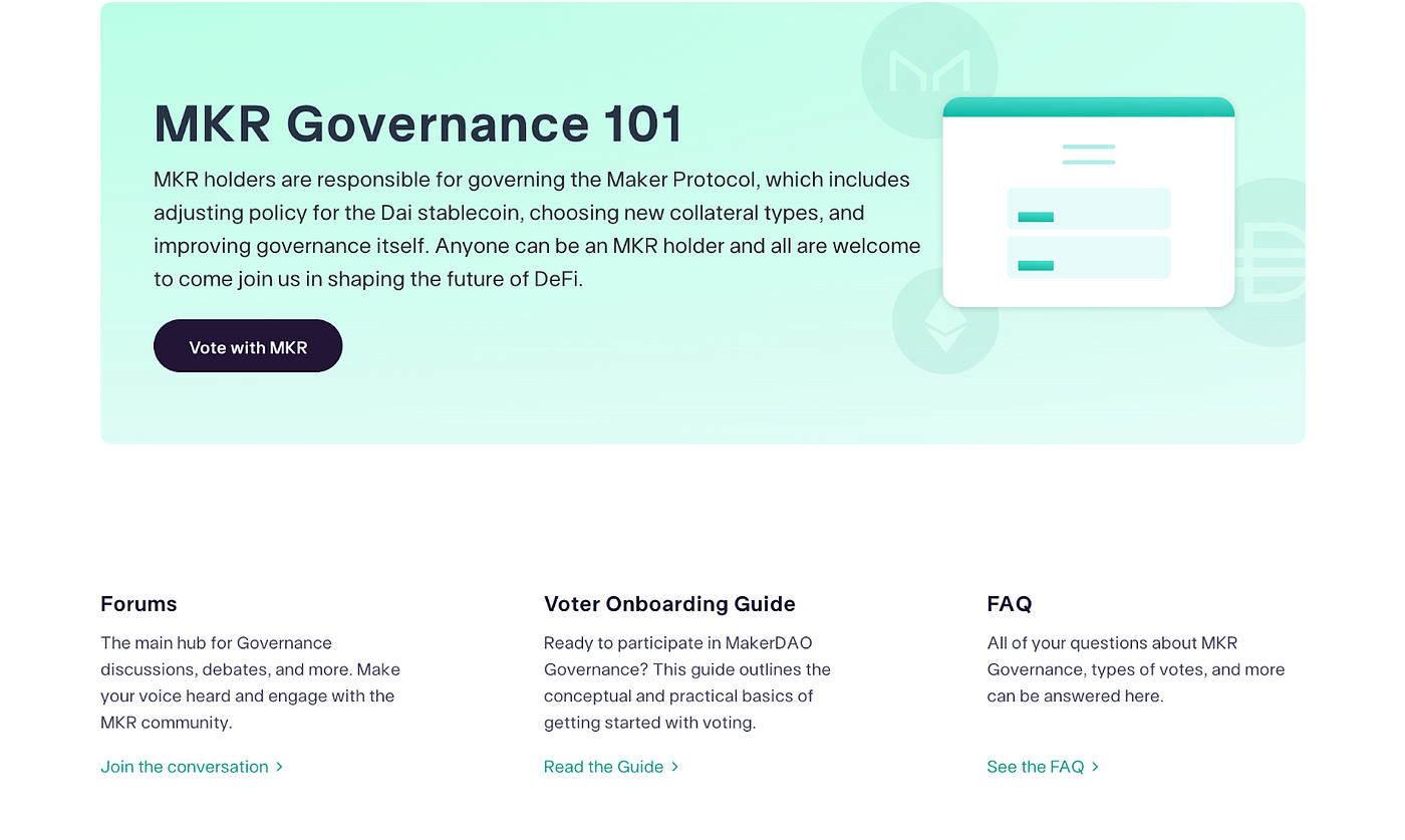 A screenshot of MakerDAO’s governance page, which reads, “MKR Governance 101.” It includes information on forums, a voter onboarding guide, and an FAQ.