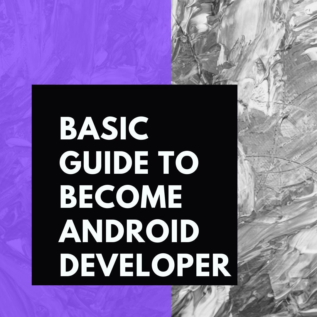 How to Start learning Android App development? | by Anshu Shandilya ...