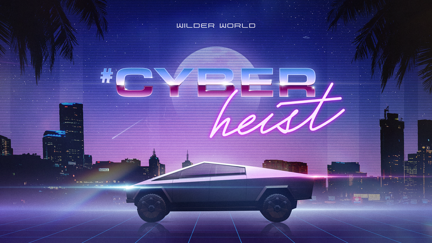 Sorry Elon, the Wilders heisted your Cyber Truck #CyberHeist | by Wilder  World | Wilder World | Medium