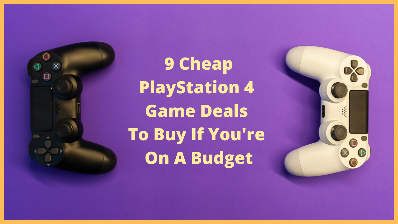 What Is The Cheapest PlayStation 4 Game Deal For A Tight Budget? | by  Ogreatgames | Medium