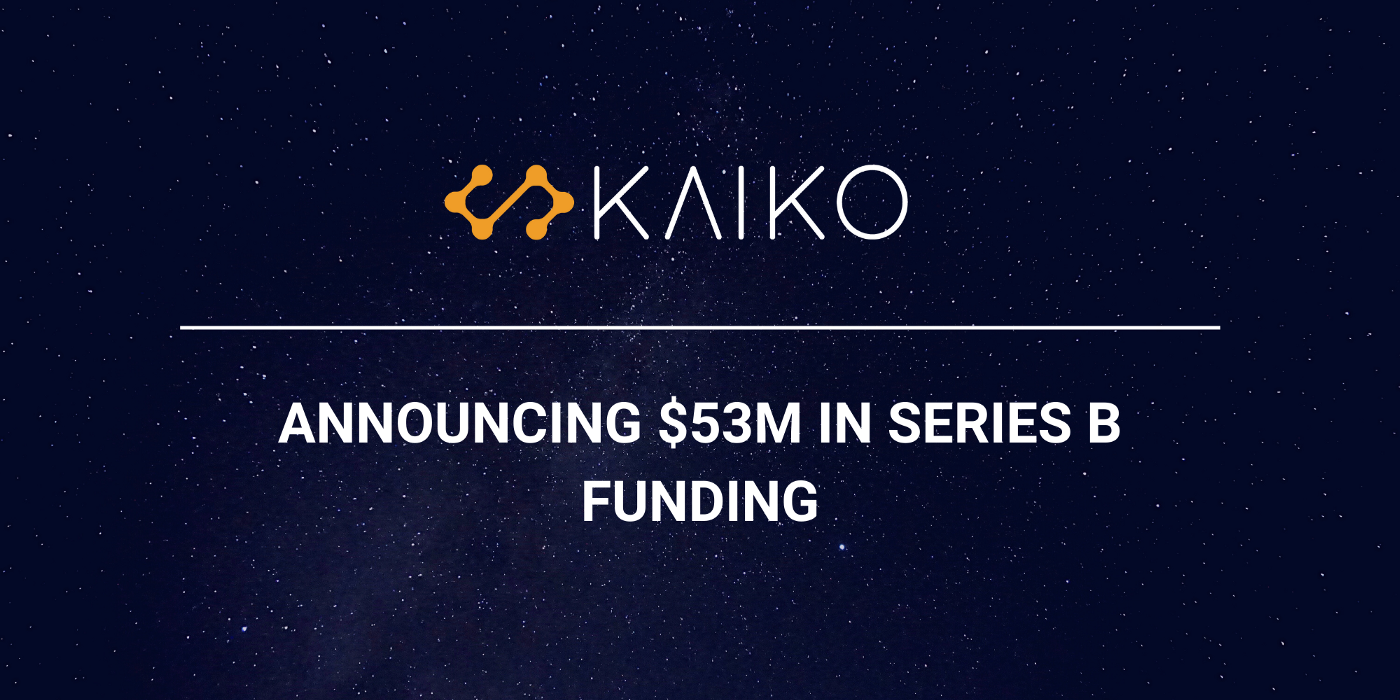 Investing in Kaiko. The B2B Digital Asset Market Data… by Kyle O