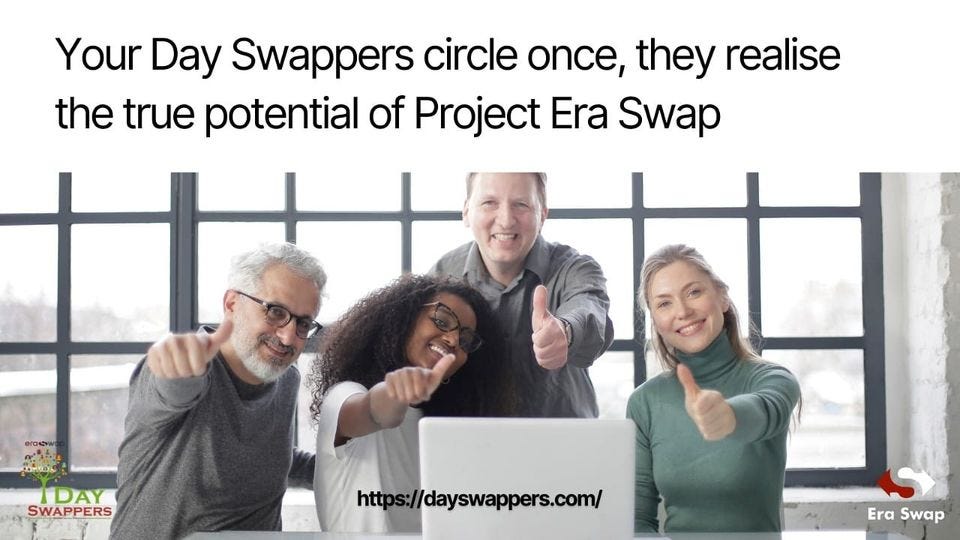 Your Day Swappers circle once, they realise true potential of Project