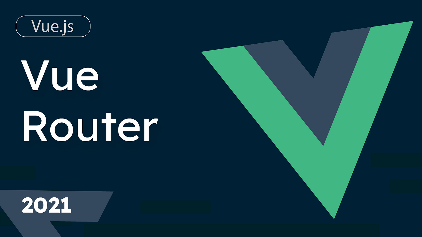 8. The Vue Router. Vue.js is a reactive javascript… | by Vrijraj Singh |  techferment | Medium