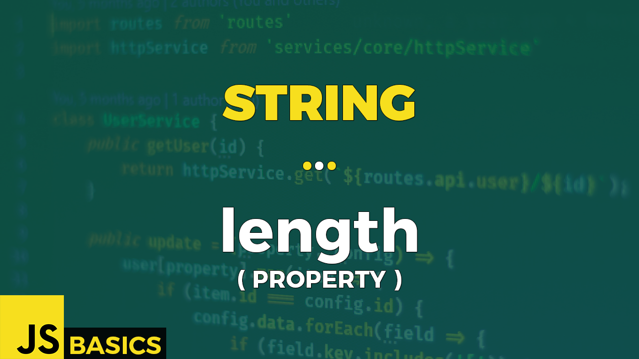 Basics of Javascript · String · length (property) | by Jakub Korch | Nerd  For Tech | Medium