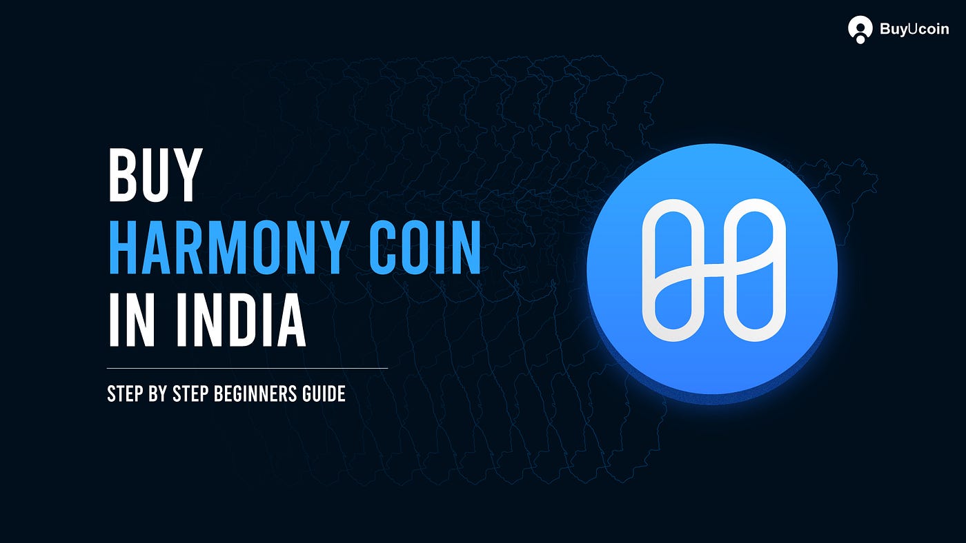 Buy Harmony Coin in India — Step by Step guide for beginners