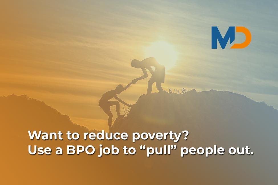 Use a BPO job as anchor job to help agents and their families move into the middle class and reduce poverty.