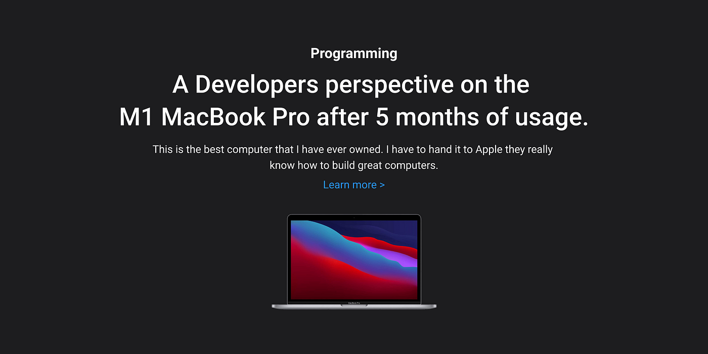 A Developers Perspective On The M1 Macbook Pro After 5 Months Of Usage By Andrew Baisden Dev Genius