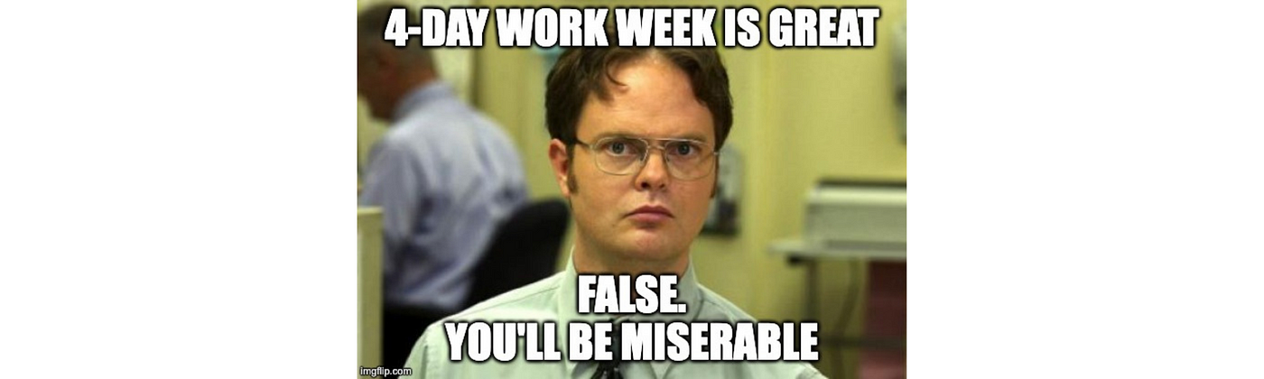 The Case For a 7-day Work Week | Medium