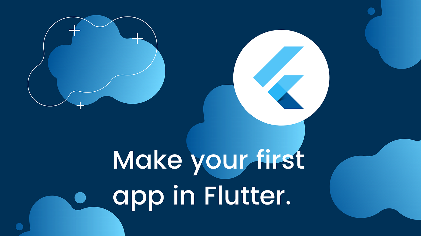 A Beginner's Guide to Flutter. Get started with Flutter from extreme… | by  Maliha Nan | DSC DDU | Medium
