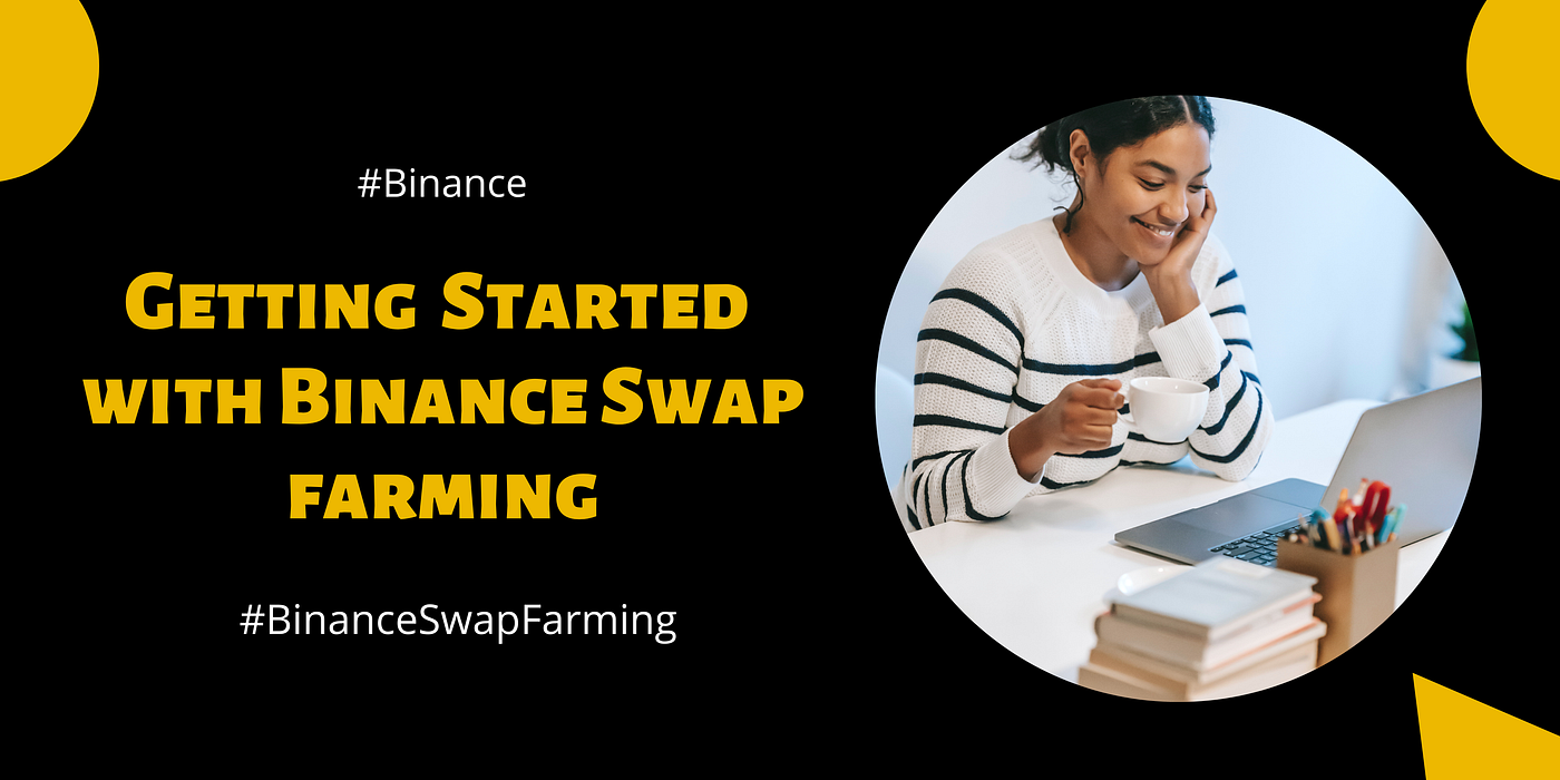 Getting started with Swap Farming on Binance by Maggiendegwa