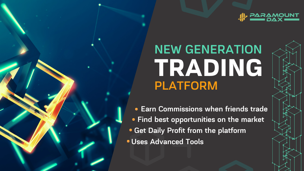 A New Generation Trading Platform? Yes it is ParamountDax | by ParamountDax  | Medium