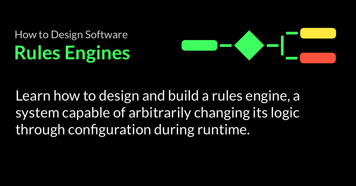 How To Design Software — Rules Engines | By Joseph Gefroh | The Startup ...