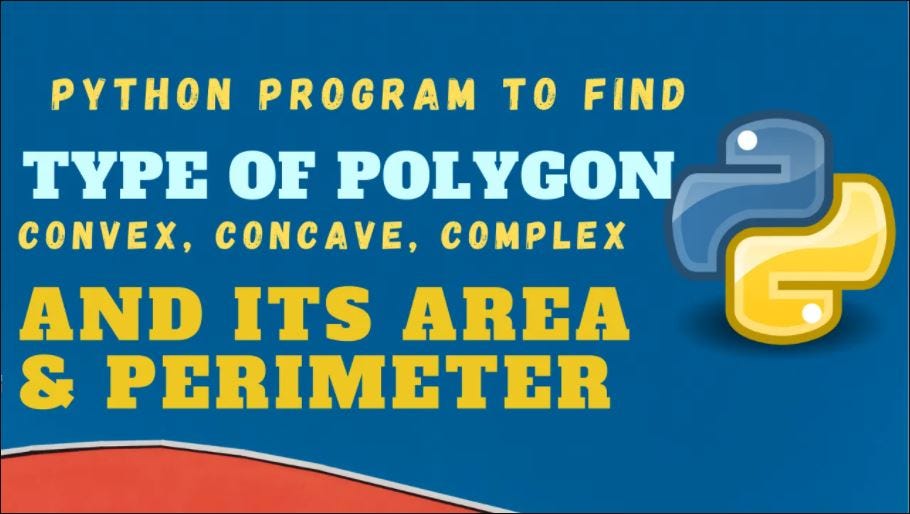 Find the Type and Area of any Polygon using Python Object Oriented ...