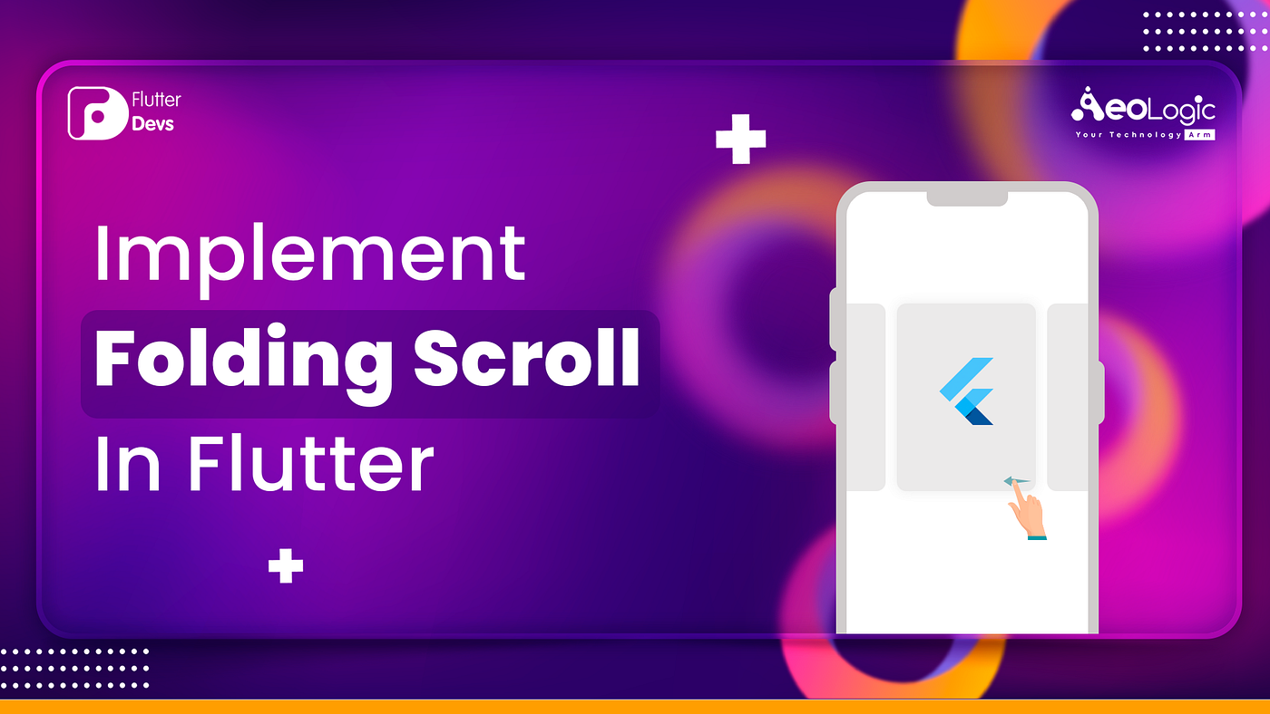 Implement Folding Scroll In Flutter | by Shaiq khan | FlutterDevs