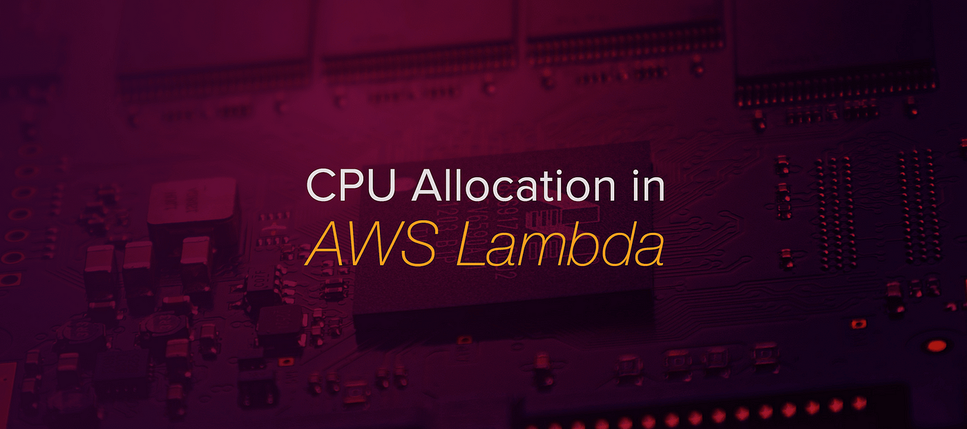 How does proportional CPU allocation work with AWS Lambda? | by Mustafa  Akin | Opsgenie Engineering