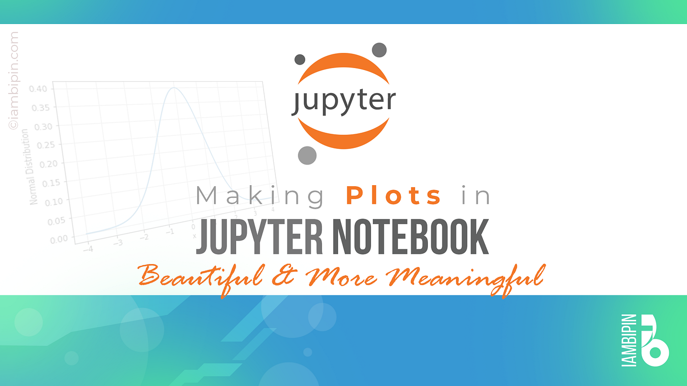 Making Plots in Jupyter Notebook Beautiful & More Meaningful | by Bipin P.  | Towards Data Science