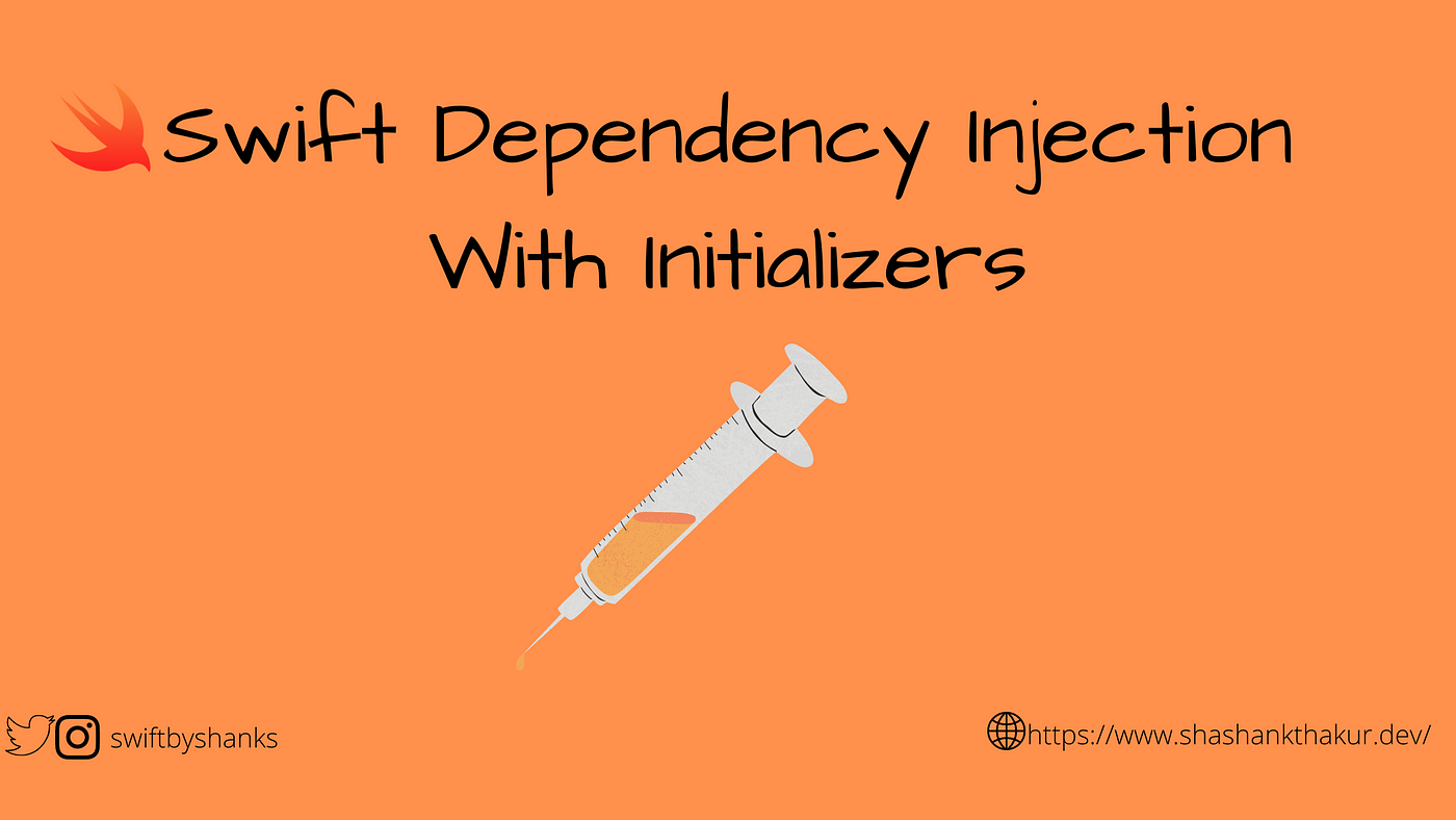 Swift Dependency Injection