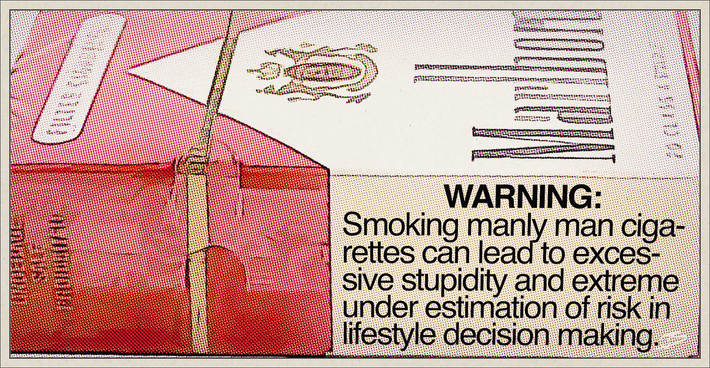Cigarette pack with warning label for stupidity