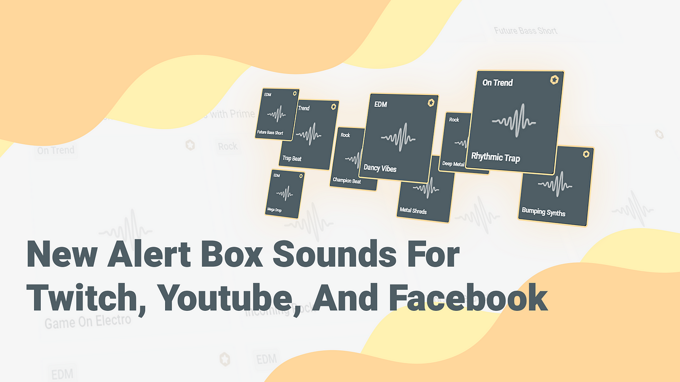 How To Add Live Stream Alert Sounds For Twitch Youtube And Facebook By Ethan May Streamlabs Blog How To Add Live Stream Alert Sounds For Twitch Youtube And Facebook By Ethan May Streamlabs Blog