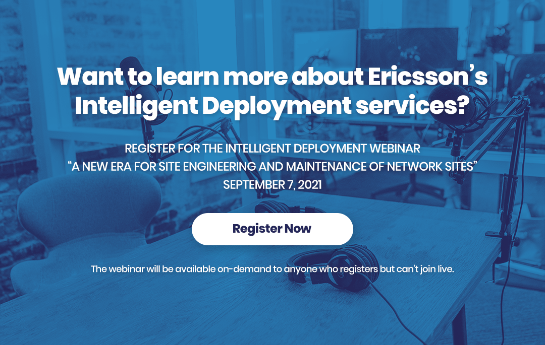 Intelligent Deployment Ericsson Webinar