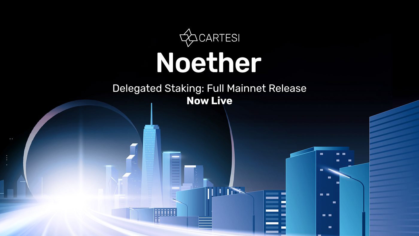 1*3ZROiDLM1ADeh zcUptcCQ Noether’s Staking Delegation Full Mainnet Release is Now Live!