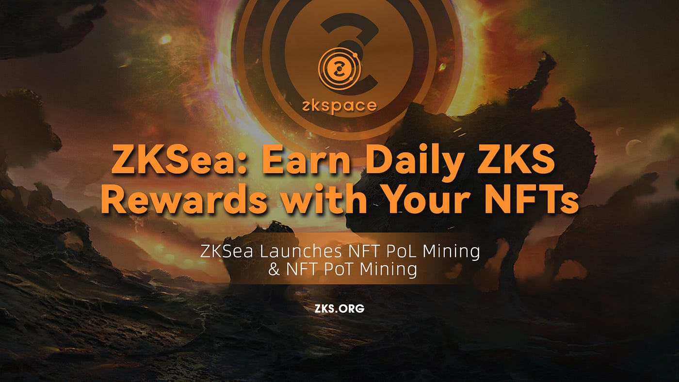 ZKSea NFT Mining Rewards Programs