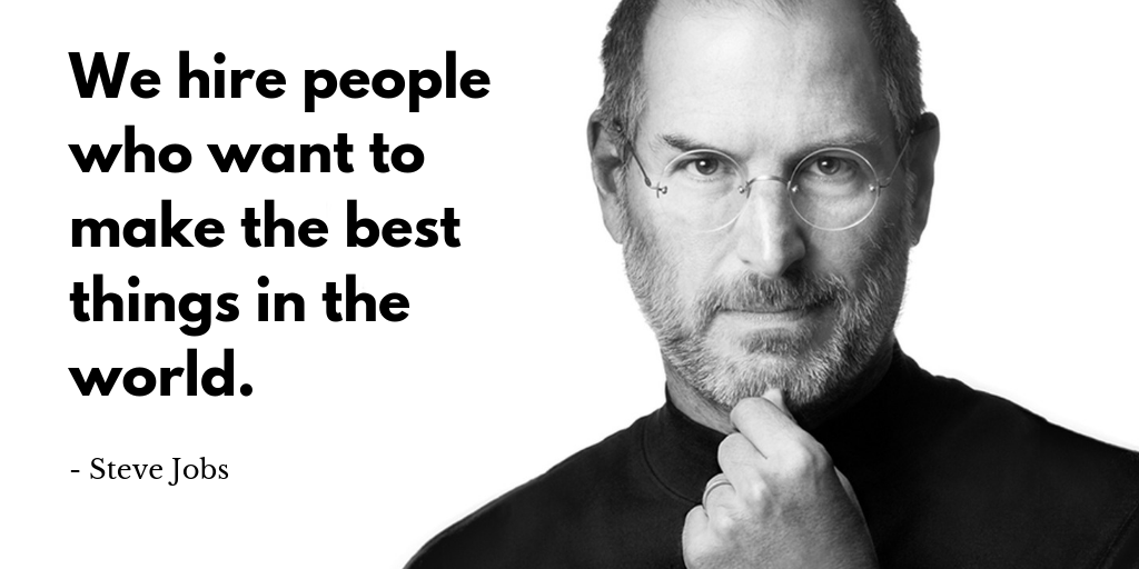 Steve Jobs Hire Smart People Hire Smart People And Let Them Tell You What To Do — Just Like Steve Jobs  Did | By Peter Schroeder | Hackernoon.com | Medium