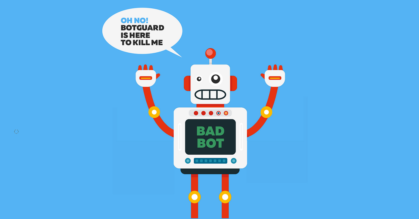 Bye-bye, #badbots!. We are absolutely thrilled to announce… | by Nik  Rosenberg | botguard | Medium