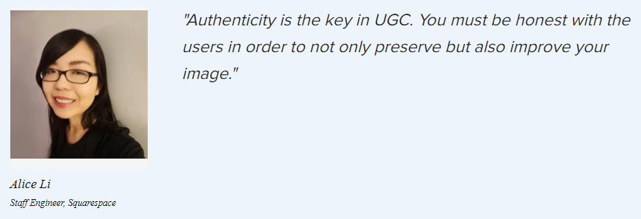 Alice Li on UGC: “Authenticity is the key in UGC. You must be honest with the users in order to not only preserve but also improve your image.”