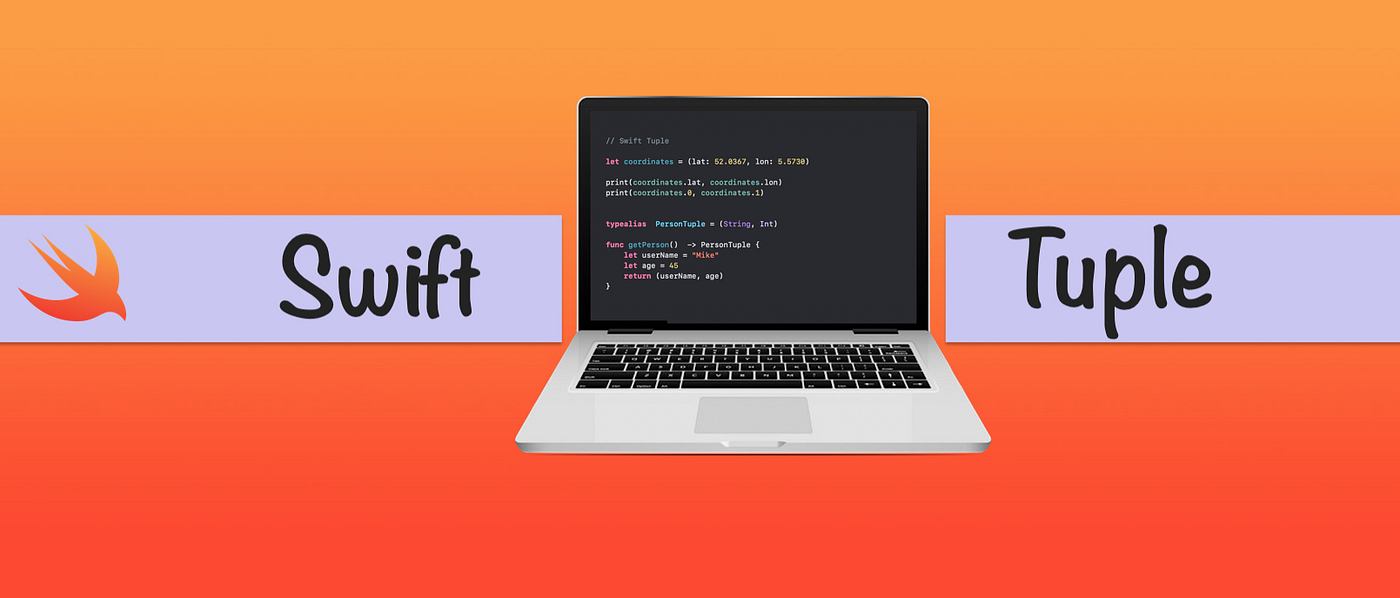 Swift Tuple, Tuple use case, When and where to use Tuple, Swift, IOS ,  Basic Concepts | Medium