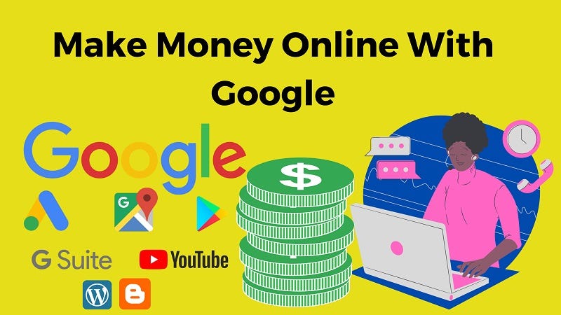 How to Earn Money Online with Google for Students
