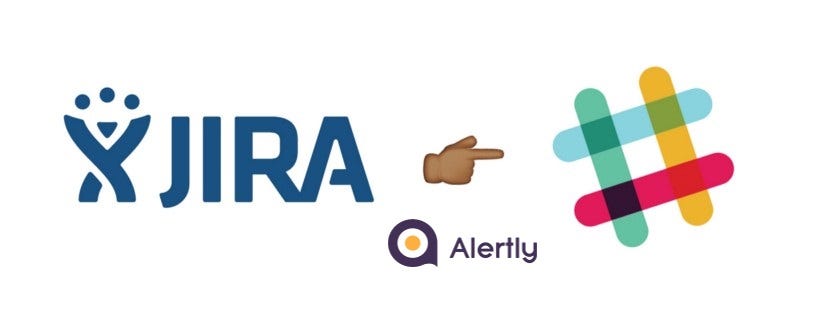 Alertly — An easier way to use JIRA with Slack