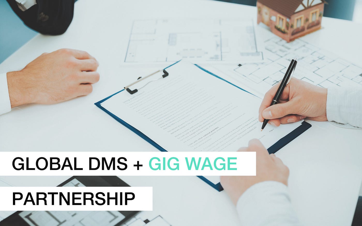 Global DMS + Gig Wage Partnership