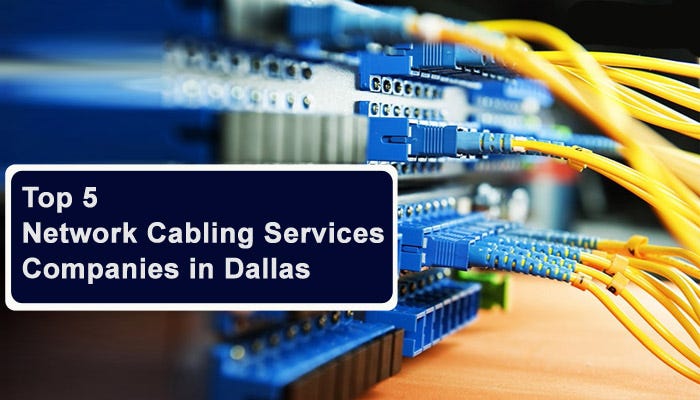 Top 5 Network cabling services companies in Dallas by IT