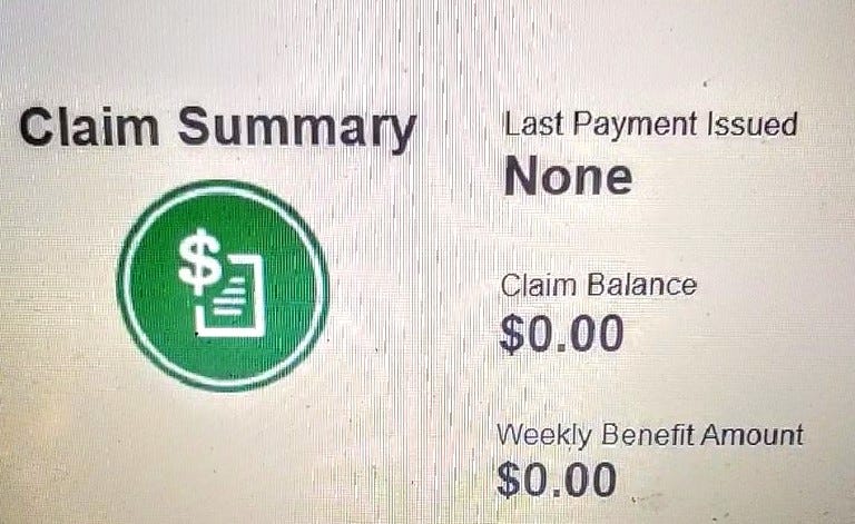 This is a picture taken by the author of the computer screen showing an unemployment claim that pays $0.00.