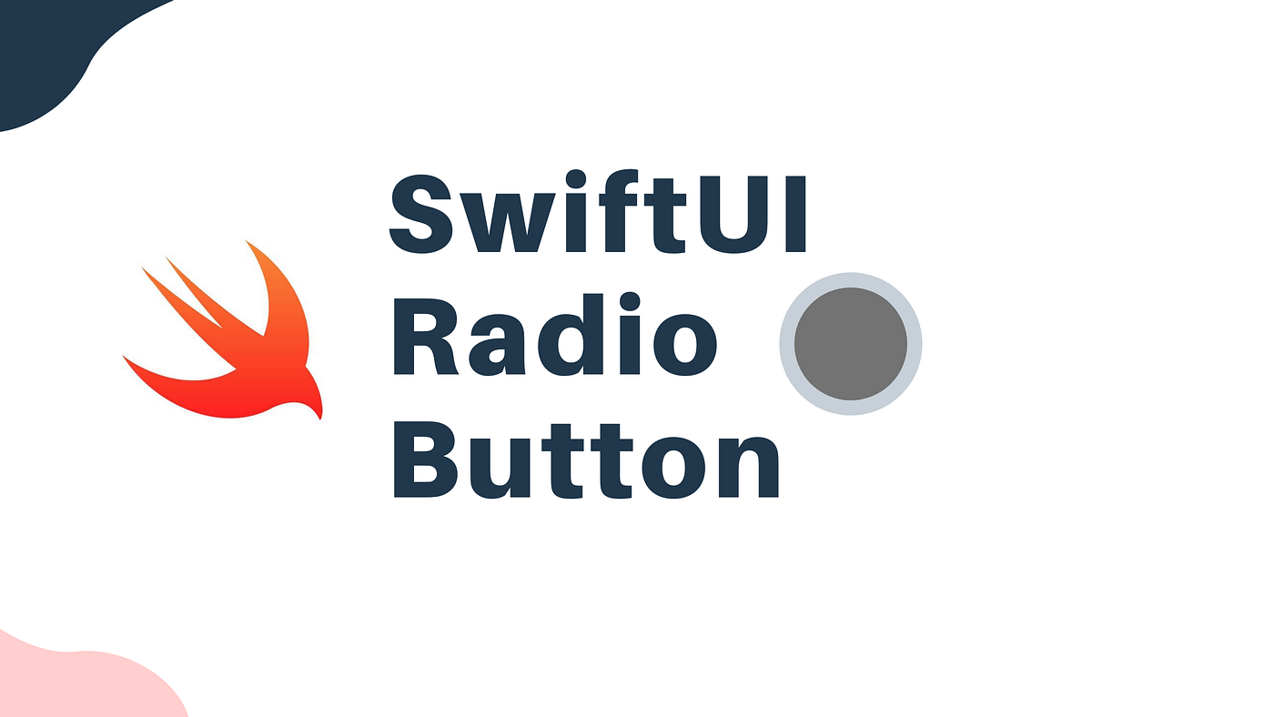 How to Create Radio Button and Group in SwiftUI Thinkdiff