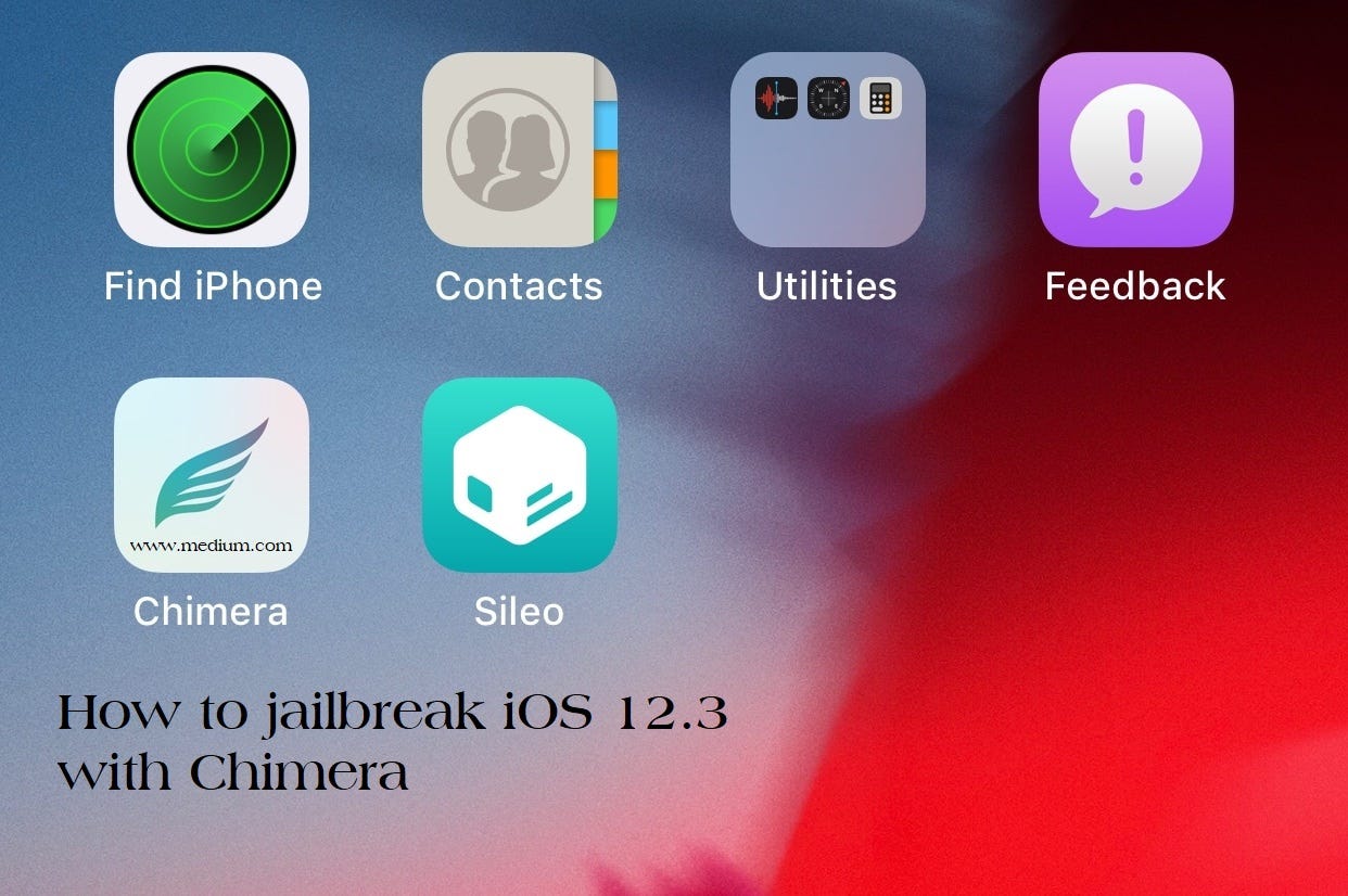 Download Chimera V 2 0 Jailbreak For Ios 12 2 Ios 12 3 Direct Links By Suranga Wickramasinghe Medium
