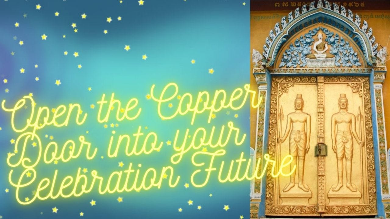 Opening the Copper Door to Future Celebration by Raven Witch Medium
