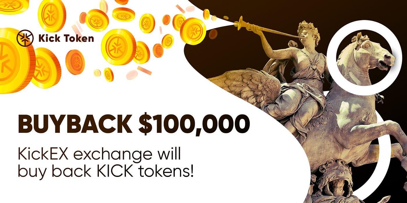 The KickEX exchange will buy back KickTokens at a price of $0.00015 per  token | by Kick Ecosystem OFFICIAL | Medium