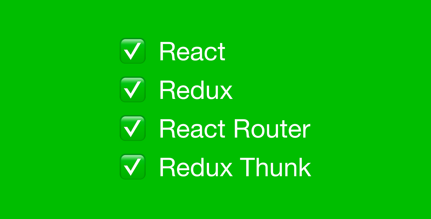 Getting started with create-react-app, Redux, React Router & Redux Thunk |  by Jamie Barton | Medium