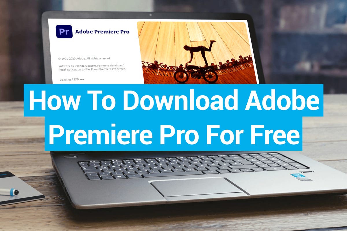 How To Download Premiere Pro For Free