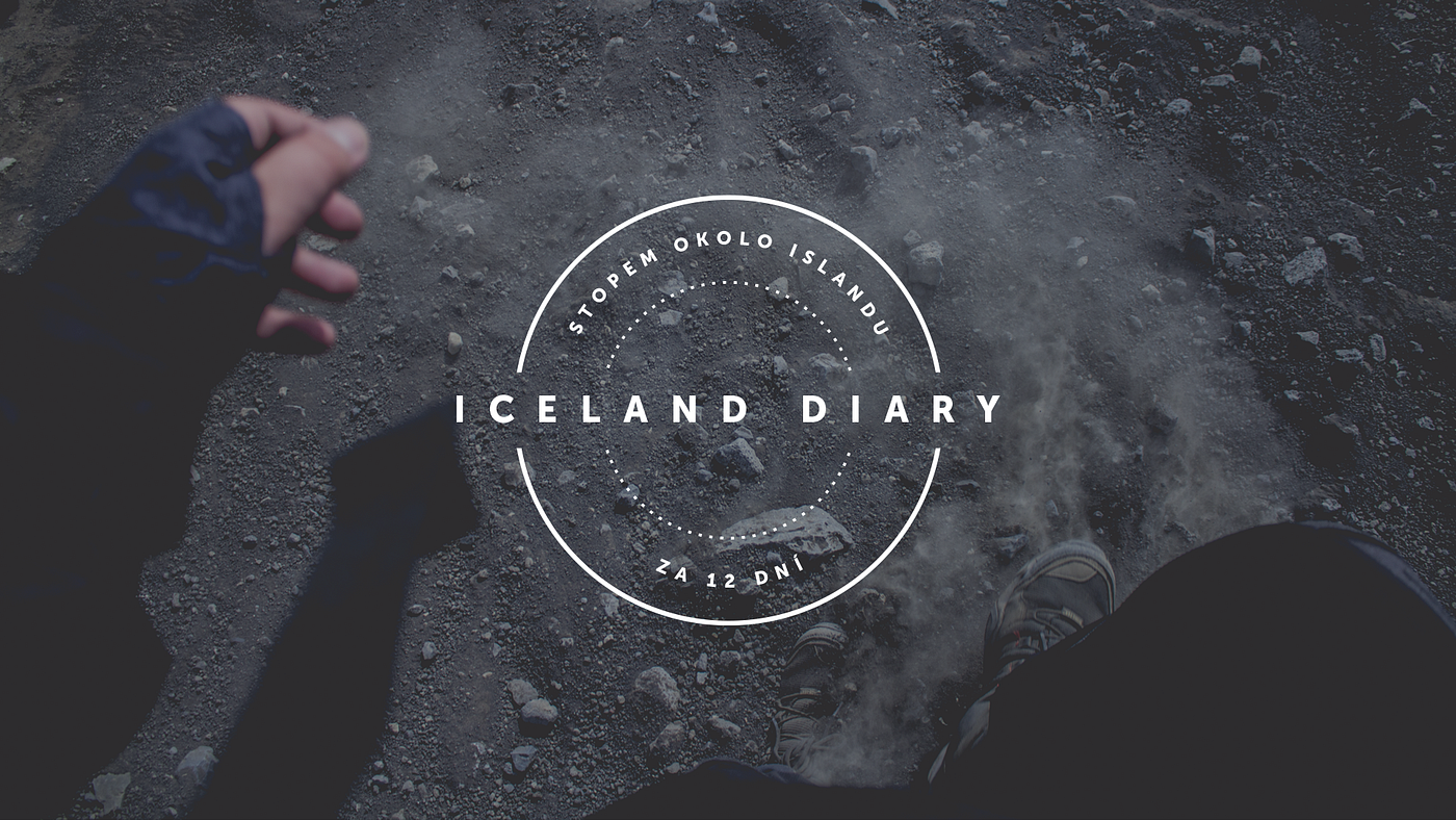 ICELAND DIARY (CZE+ENG Version). Iceland hitchhiked in 12 days. | by Pavel  Brucek | Medium