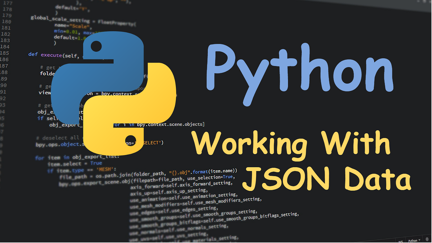 How to Work With JSON Data in Python | by Fahadul Shadhin | Python in Plain  English