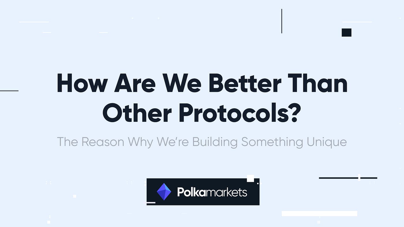 How Are We Better Than Other Protocols?