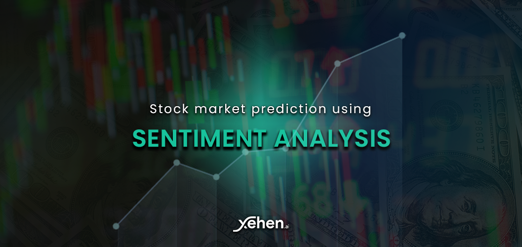 Stock market prediction using sentiment analysis by Rabia Fatima Medium